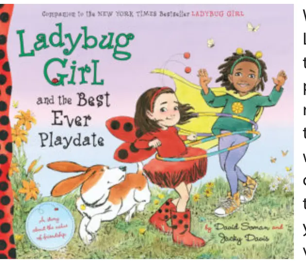 Cover of *Ladybug Girl and the Best Ever Playdate* by Jacky Davis, illustrated by David Soman