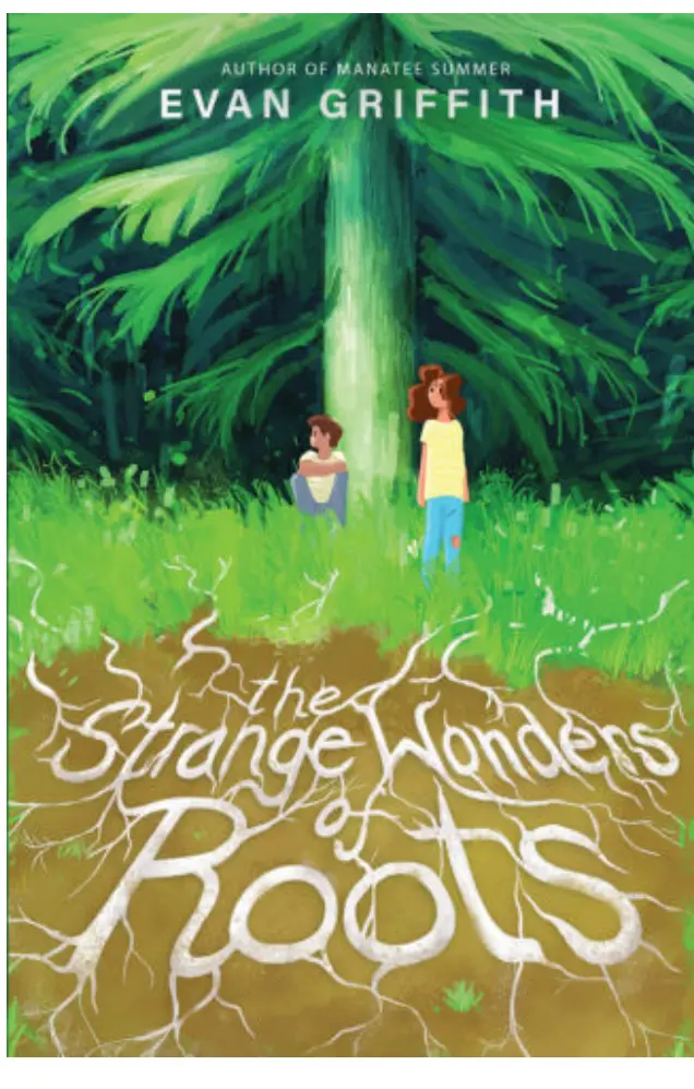 Cover of *The Strange Wonders of Roots* by Evan Griffith
