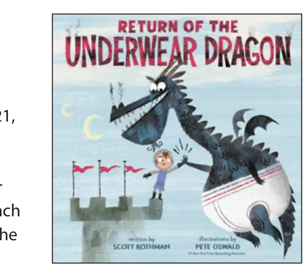 *Return of the Underwear Dragon* by Scott Rothman, illustrated by Pete Oswald