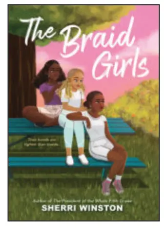 The Braid Girls by Sherri Winston