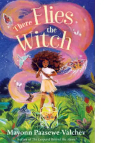 There Flies the Witch by Mayonn Paasewe-Valchev
