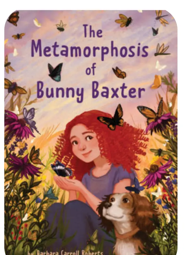 “The Metamorphosis of Bunny Baxter” by Barbara Carroll Roberts