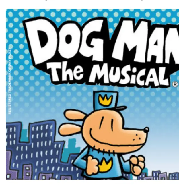 "Dog Man The Musical" at Capital One Hall