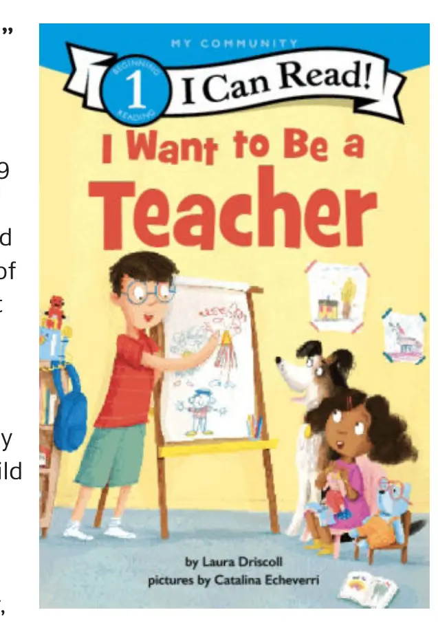 "I Want to Be a Teacher" by Laura Driscoll, illustrated by Catalina Echeverri