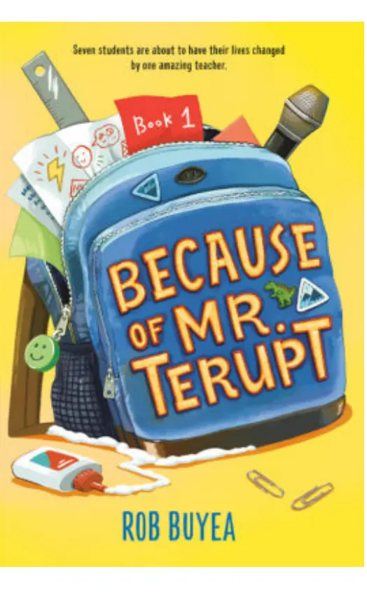 "Because of Mr. Terupt" by Rob Buyea